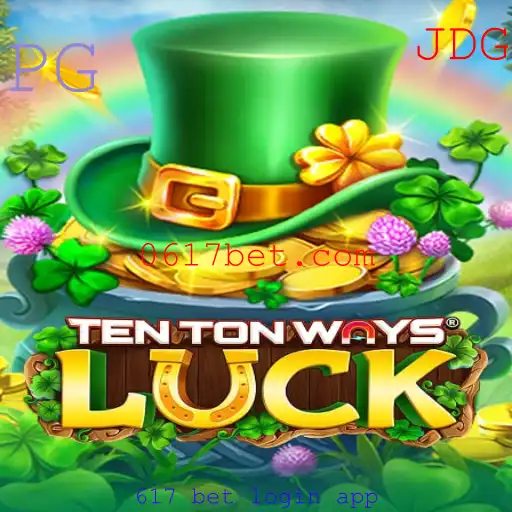 Explorando o Mundo de TenTonWaysLuck e a Integração do 617 Bet Login App